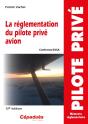 La Réglementation Du Pilote Privé Avion (Conforme Aesa) (12e Édition) - Preview