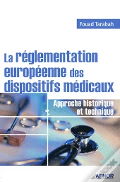 La Réglementation Européenne Des Dispositifs Médicaux