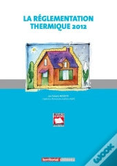 La Réglementation Thermique 2012