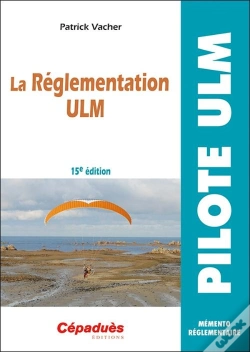 Capa do artigo La Réglementation Ulm (15e Édition)