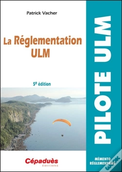 Capa do artigo La Réglementation Ulm (5e Édition)
