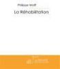 La Réhabilitation - Preview