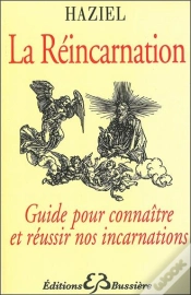 Capa do artigo La Réincarnation ; Guide Pour Connaître Et Réussir Nos Incarnations