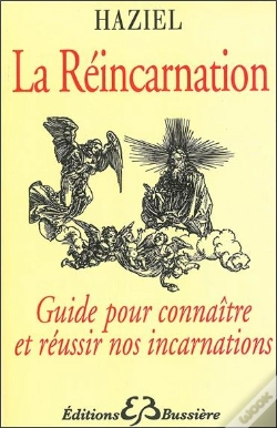 Capa do artigo La Réincarnation ; Guide Pour Connaître Et Réussir Nos Incarnations