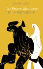 La Reine Blanche Et Le Ramoneur - Preview