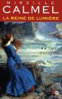 La Reine De Lumière Tome 2 ; Terra Incognita - Preview