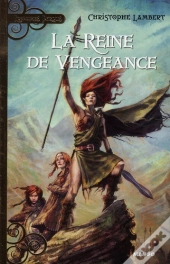La Reine De Vengeance
