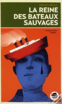 Capa do artigo La Reine Des Bateaux Sauvages
