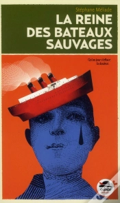 Capa do artigo La Reine Des Bateaux Sauvages