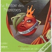 La Reine Des Pommes ; Darwin Et L'Évolution