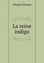 La Reine Indigo - Preview