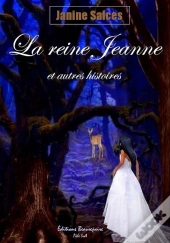 La Reine Jeanne Et Autres Histoires