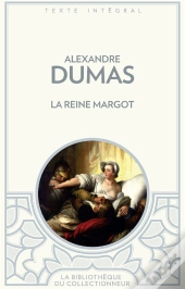 La Reine Margot