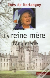 La Reine Mere D'Angleterre