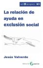 La Relación De Ayuda En Exclusión Social - Preview