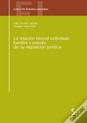 Capa do artigo La Relación Laboral Individual: Fuentes Y Estudio De Su Regulación Jurídica