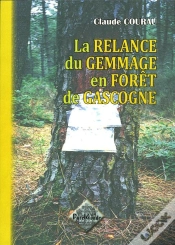 Capa do artigo La Relance Du Gemmage En Forêt De Gascogne