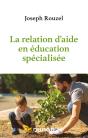 La Relation D'Aide En Éducation Spécialisée - Preview