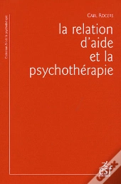 La Relation D'Aide Et Psychothérapie