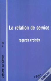 Capa do artigo La Relation De Service ; Regards Croisés