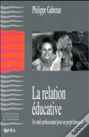 Capa do artigo La Relation Éducative ; Un Outil Professionnel Pour Un Projet Humaniste