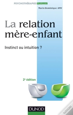 Capa do artigo La Relation Mère-Enfant ; Instinct Ou Intuition (2e Édition)