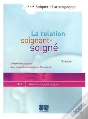 Capa do artigo La Relation Soignant-Soigné (3e Édition)