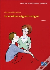 La Relation Soignant-Soigné