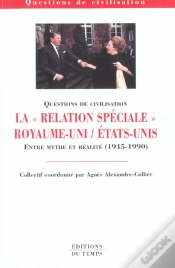 Capa do artigo La Relation Speciale Royaume-Uni Et Les Etats-Unis ; De 1945 A 1990