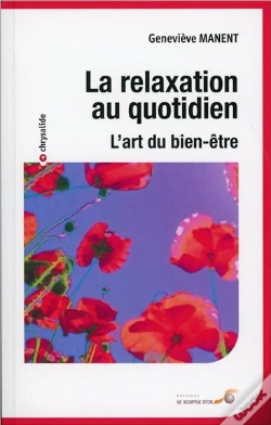 Capa do artigo La Relaxation Au Quotidien ; L'Art Du Bien-Être