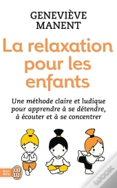 La Relaxation Et La Meditation Pour Les Enfants