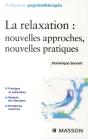 La Relaxation ; Nouvelle Approches, Nouvelles Pratiques - Preview