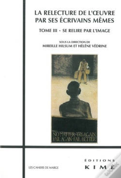 Capa do artigo La Relecture De L'Oeuvre Par Ses Écrivains Même Tome 3