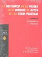 La Relevancia De La Prueba En El Derecho De Autor De Las Obras Plásticas - Preview