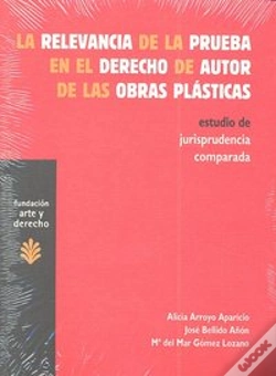 Capa do artigo La Relevancia De La Prueba En El Derecho De Autor De Las Obras Plásticas