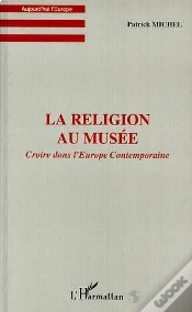 Capa do artigo La Religion Au Musee ; Croire Dans L