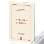 La Religion Biblique