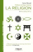 La Religion ; De Platon À Régis Debray