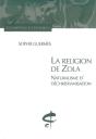 La Religion De Zola ; Naturalisme Et Déchristianisation - Preview