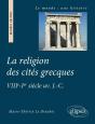 La Religion Des Cités Grecques - Viiie - Ier Siècle Av. J.-C. - Preview