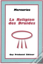 La Religion Des Druides
