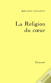 La Religion Du Coeur