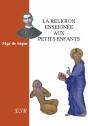 La Religion Enseignée Aux Petits Enfants - Preview