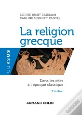 La Religion Grecque ; Dans Les Cités À L'Époque Classique (5e Édition)