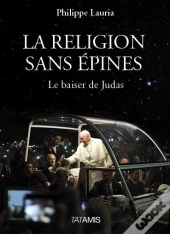 La Religion Sans Epines