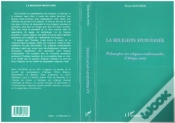 Capa do artigo La Religion Spontanee ; Philosophie Des Religions Traditionnelles D