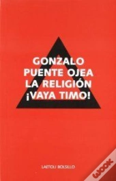 La Religión ¡Vaya Timo!