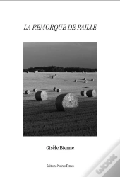 La Remorque De Paille