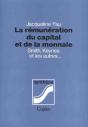 La Rémunération Du Capital Et De La Monnaie ; Smith, Keynes Et Les Autres - Preview