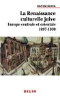 La Renaissance Culturelle Juive ; Europe Centrale Et Orientale ; 1897-1930 - Preview